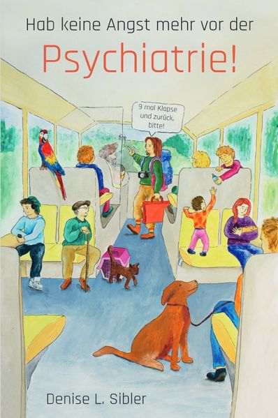 Cover von Hab keine Angst mehr vor der Psychiatrie