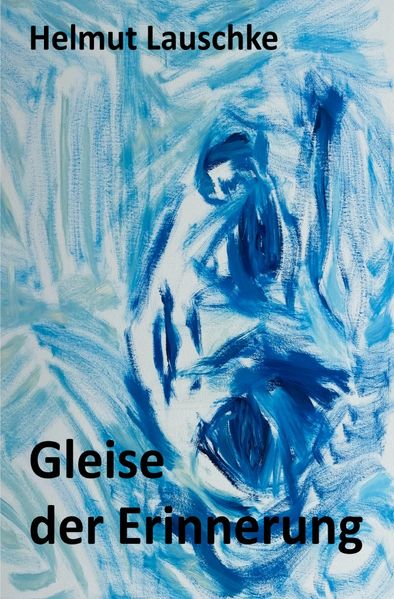Cover von Gleise der Erinnerung