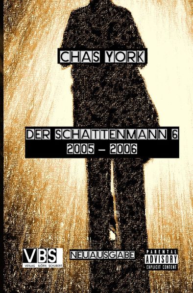 Cover von Der Schattenmann/Chas York – Der Schattenmann 6