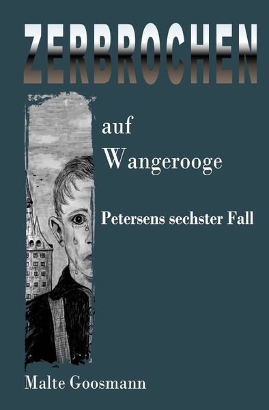 Cover von Kommissar Petersen/Zerbrochen auf Wangerooge