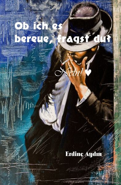 Cover von Ob ich es bereue, fragst du?