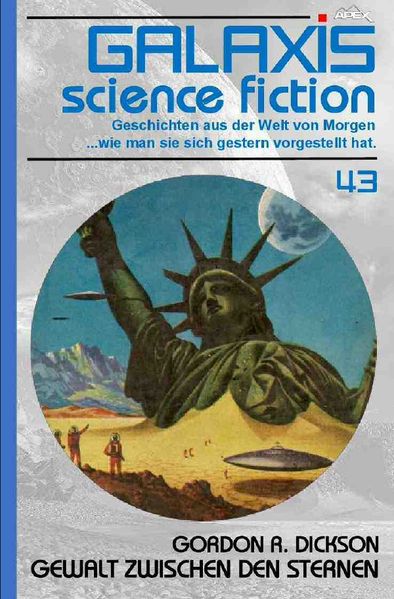 Cover von GALAXIS SCIENCE FICTION, Band 43: GEWALT ZWISCHEN DEN STERNEN
