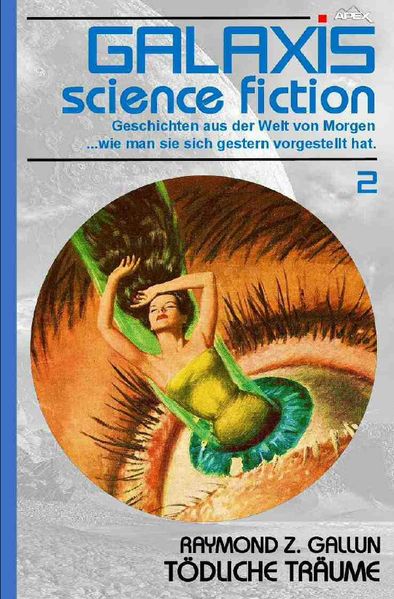 Cover von GALAXIS SCIENCE FICTION, Band 2: TÖDLICHE TRÄUME