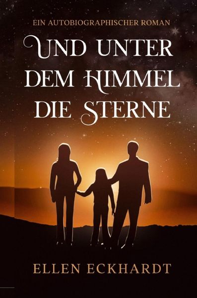 Cover von Und unter dem Himmel die Sterne