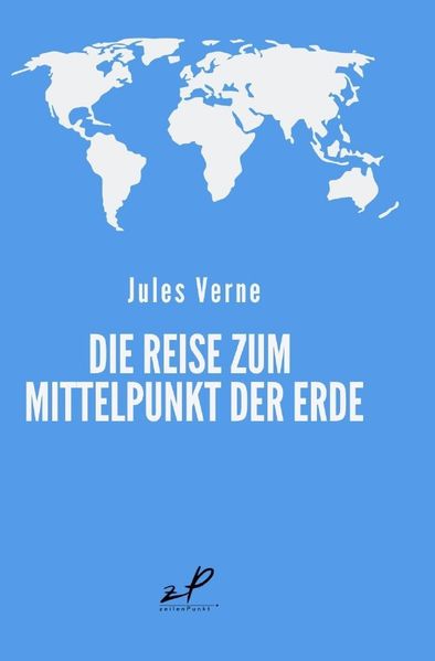 Cover von Die Reise zum Mittelpunkt der Erde