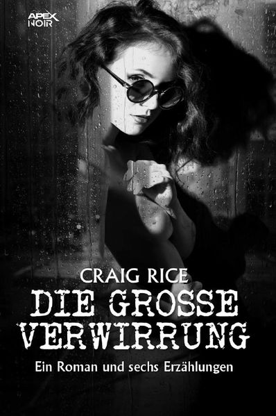Cover von DIE GROSSE VERWIRRUNG – EIN ROMAN UND SECHS ERZÄHLUNGEN