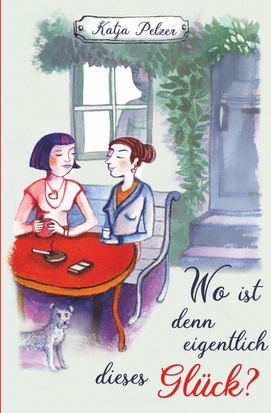 Cover von Wo ist denn eigentlich dieses Glück?