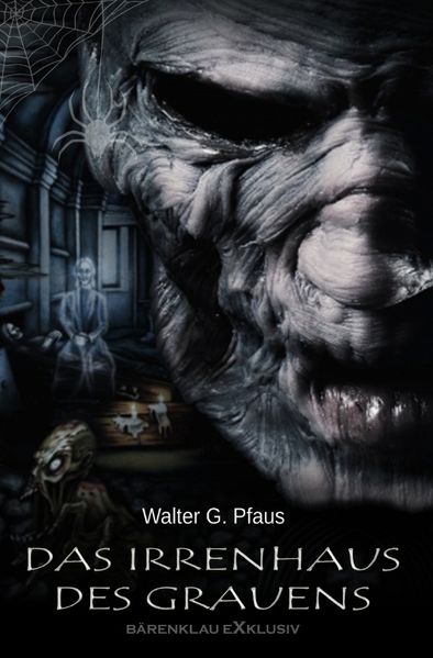 Cover von Das Irrenhaus des Grauens