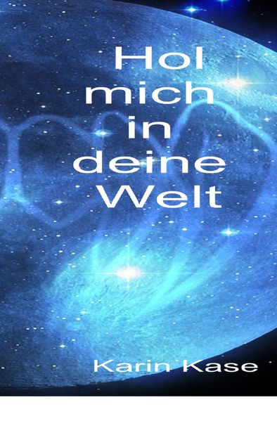 Cover von Hol mich in deine Welt