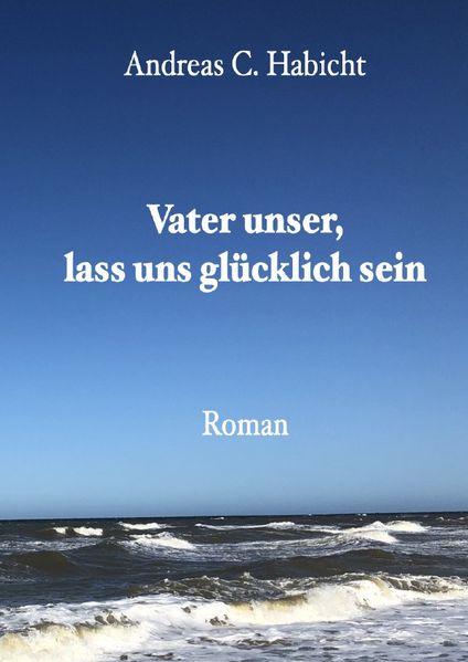 Cover von Vater unser, lass uns glücklich sein