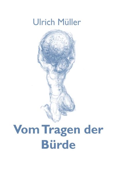 Cover von Vom Tragen der Bürde