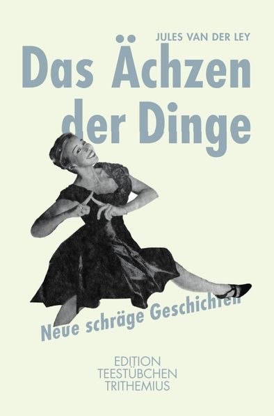 Cover von „Schräge Geschichten“/Das Ächzen der Dinge