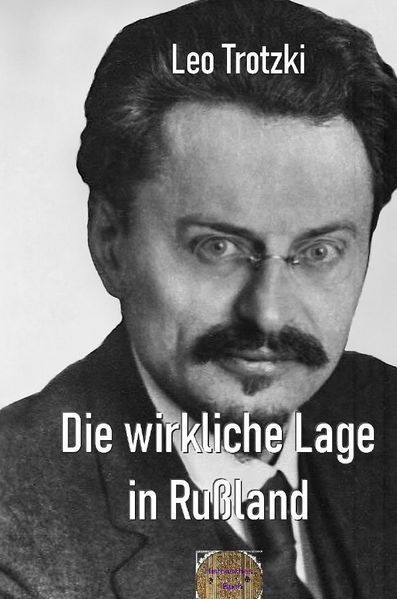 Cover von Rote Bücher/Die wirkliche Lage in Rußland