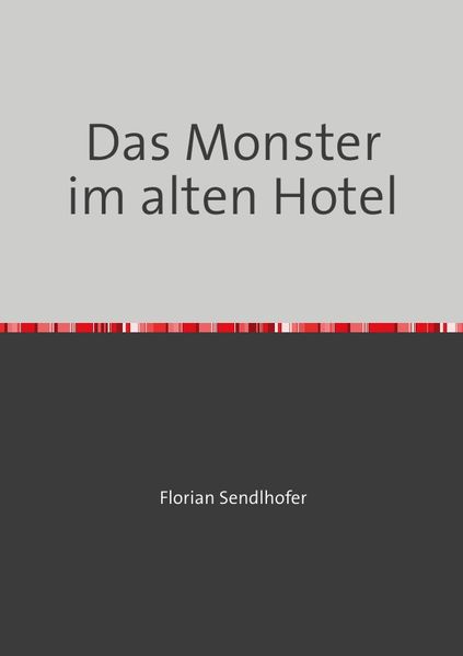 Cover von Das Monster im alten Hotel