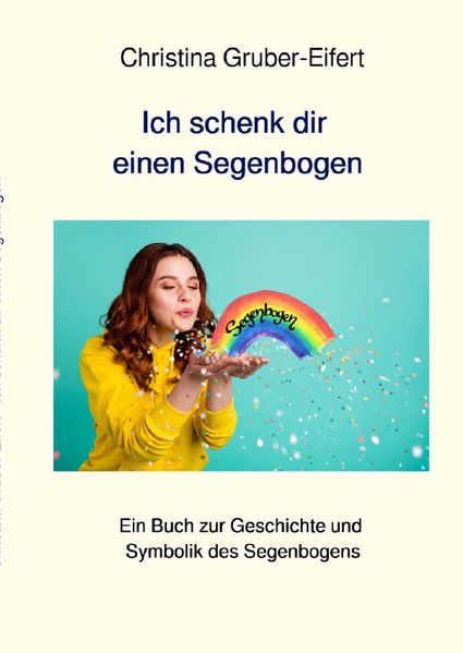 Cover von Ich schenk dir einen Segenbogen