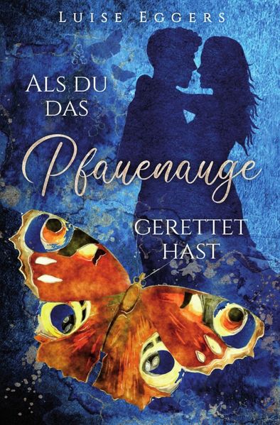 Cover von Als du das Pfauenauge gerettet hast