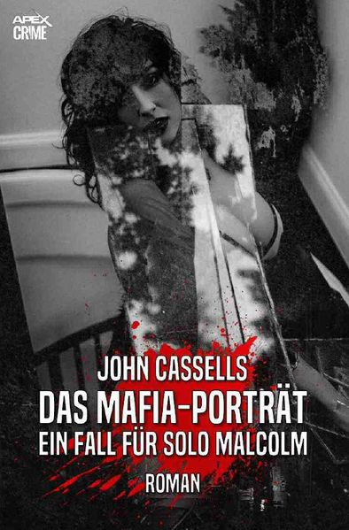 Cover von DAS MAFIA-PORTRÄT – EIN FALL FÜR SOLO MALCOLM