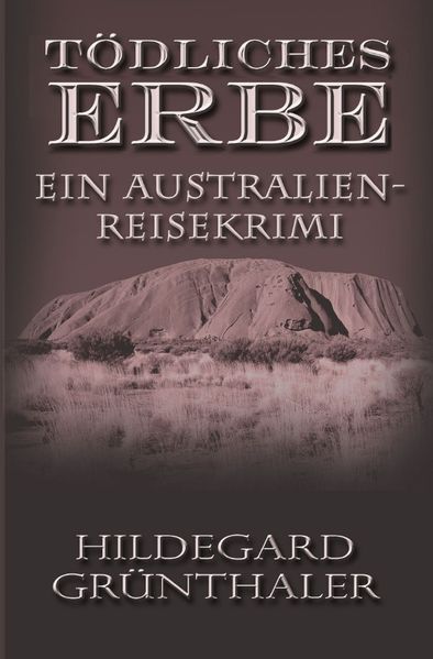 Cover von Reisekrimis/Tödliches Erbe – Ein Australien-Reisekrimi