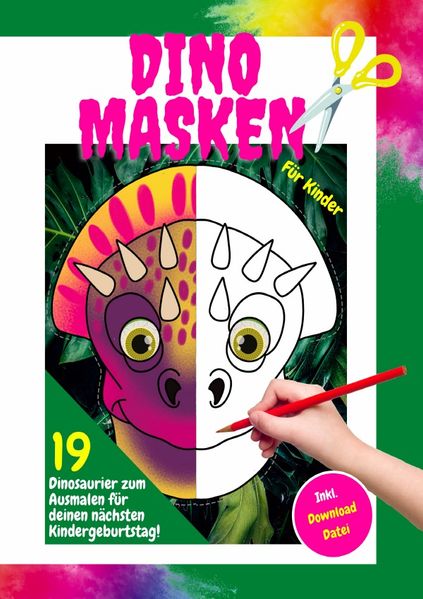 Cover von Dino Masken für Kinder 19 Dinosaurier zum ausmalen für deinen nächsten Kindergeburtstag! Inkl. Download Datei