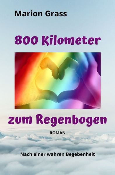 Cover von 800 Kilometer zum Regenbogen