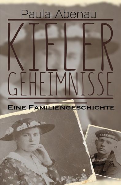 Cover von Kieler Geheimnisse – Eine Familiengeschichte