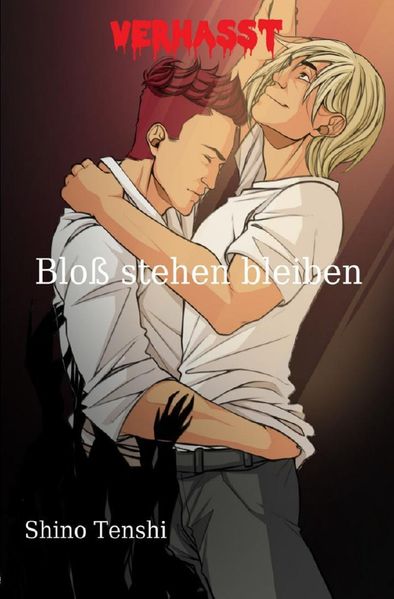 Cover von Verhasst/Bloß stehen bleiben