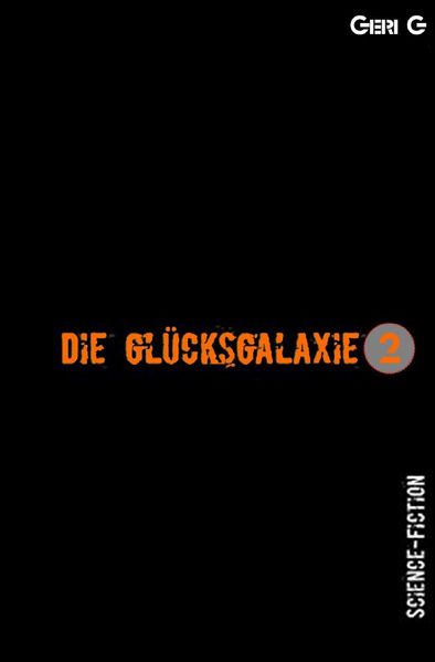 Cover von Die Glücksgalaxie 2