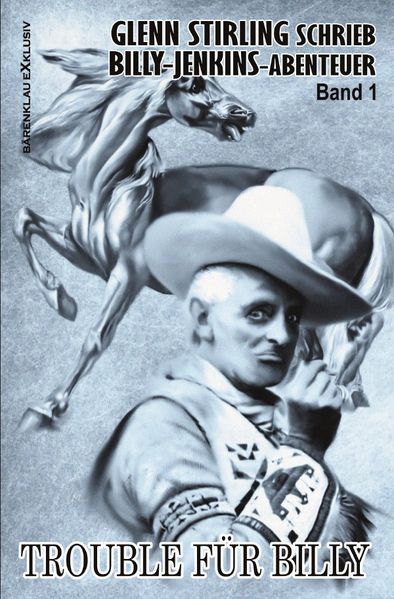 Cover von Glenn Stirling schrieb Billy-Jenkins-Abenteuer – Band 1: Trouble für Billy