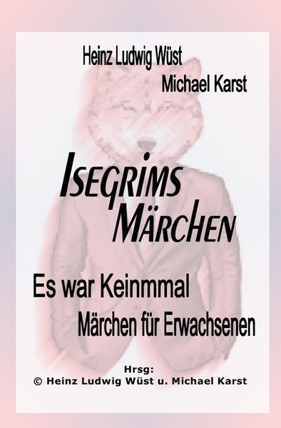 Cover von ES WAR KEINMAL „Märchen für Erwachsene und die, die es noch werden wollen“