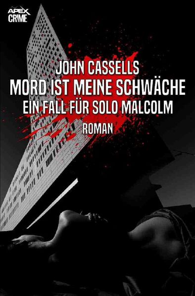 Cover von MORD IST MEINE SCHWÄCHE – EIN FALL FÜR SOLO MALCOLM