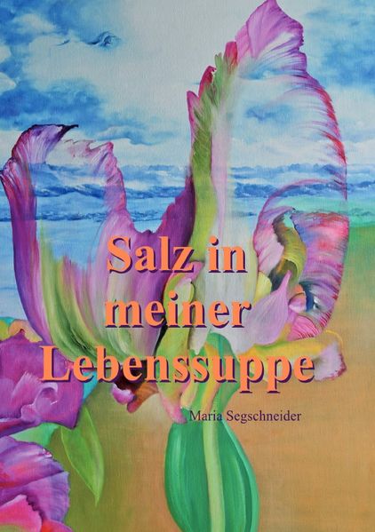 Cover von Salz in meiner Lebenssuppe
