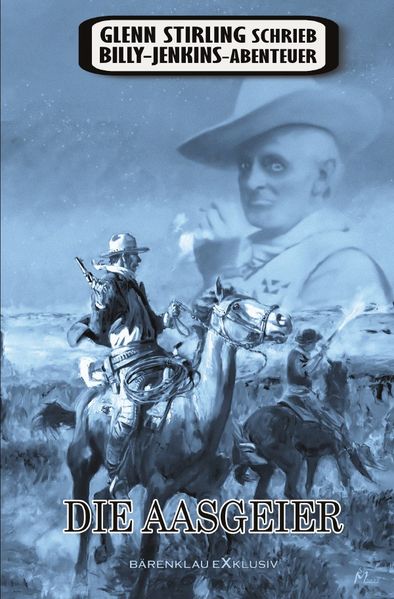 Cover von Glenn Stirling schrieb Billy-Jenkins-Abenteuer: Die Aasgeier