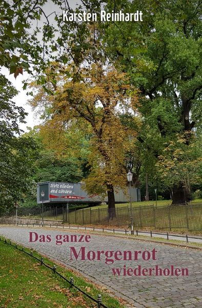 Cover von Das ganze Morgenrot wiederholen