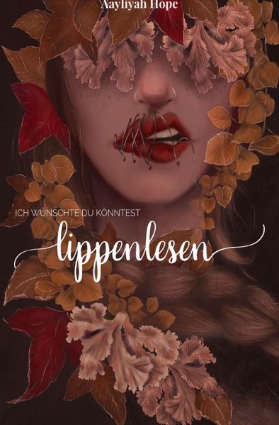 Cover von Ich wünschte du könntest Lippenlesen