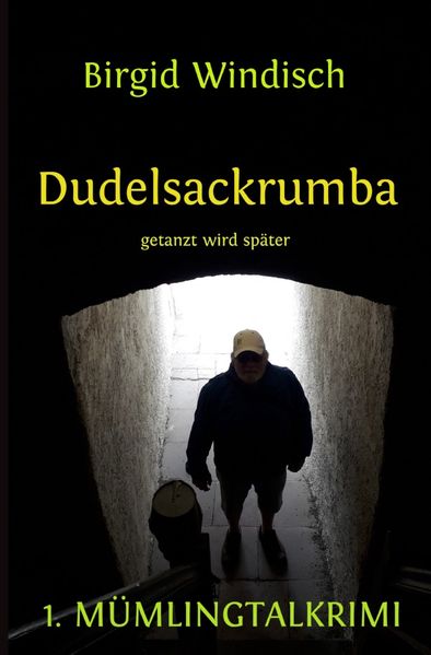 Cover von Mümlingtal-Krimi/Dudelsackrumba – getanzt wird später