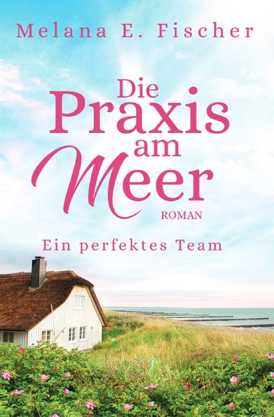 Cover von Die Praxis am Meer auf Föhr/Die Praxis am Meer Ein perfektes Team