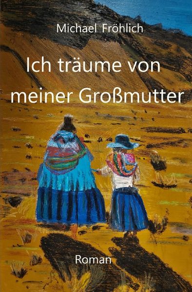 Cover von Ich träume von meiner Großmutter