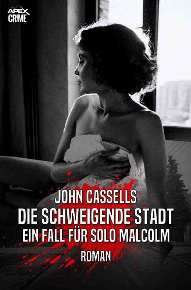 Cover von DIE SCHWEIGENDE STADT – EIN FALL FÜR SOLO MALCOLM