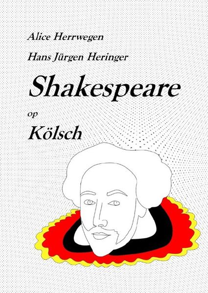 Cover von Shakespeare in deutschen Dialekten/Shakespeare op Kölsch