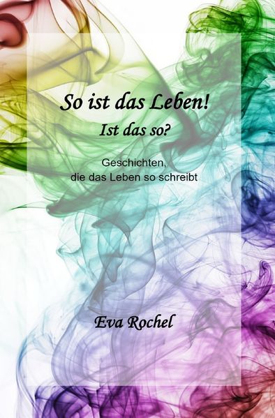 Cover von So ist das Leben! – Ist das so?