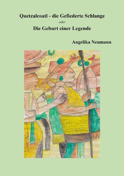 Cover von Quetzalcoatl – die Gefiederte Schlange