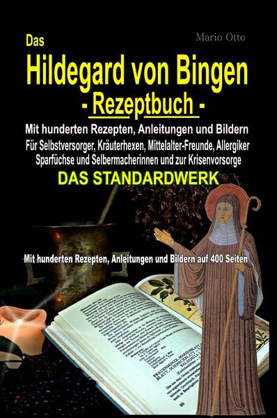 Cover von Das Hildegard von Bingen-Rezeptbuch – Mit hunderten Rezepten, Anleitungen und Bildern auf 400 Seiten