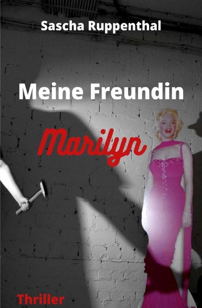 Cover von Meine Freundin Marilyn