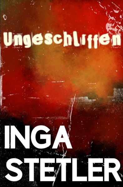 Cover von Ungeschliffen