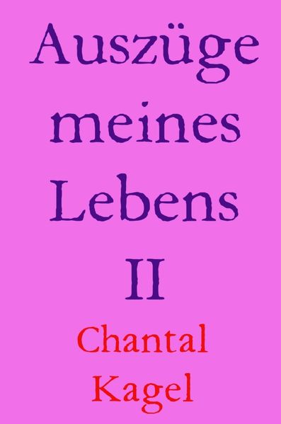 Cover von Auszüge meines Lebens/Auszüge meines Lebens II