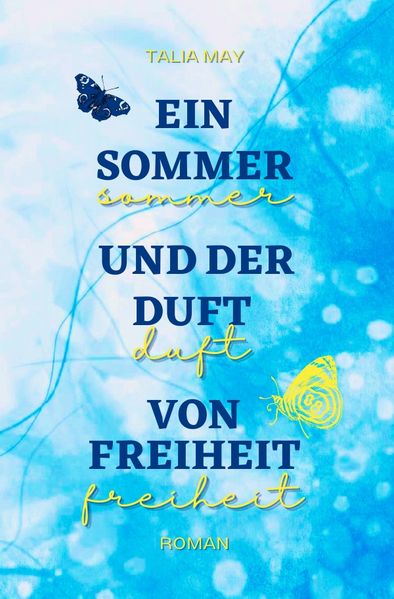 Cover von Ein Sommer und der Duft von Freiheit