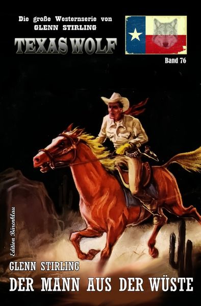 Cover von Texas Wolf Band 76: Der Mann aus der Wüste