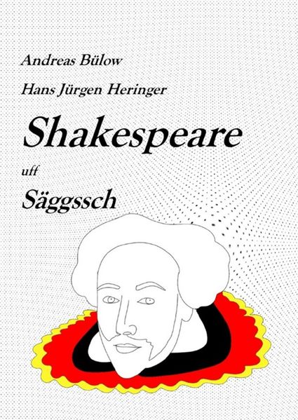 Cover von Shakespeare in deutschen Dialekten/Shakespeare uff Säggssch