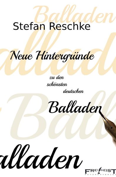 Cover von Neue Hintergründe zu den schönsten deutschen Balladen