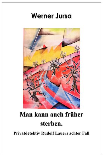 Cover von Privatdetektiv Rudolf Lauer/Man kann auch früher sterben
